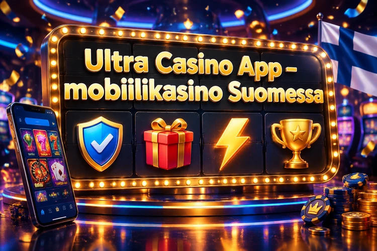 App Ultra Casino - mobiilikasino Suomessa
